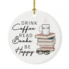 Ceramic Book Lover Ornament, Book Ornament for Book Lovers Gifts-Set of 1-Andaz Press-Drink Coffee Read Books Be Happy-