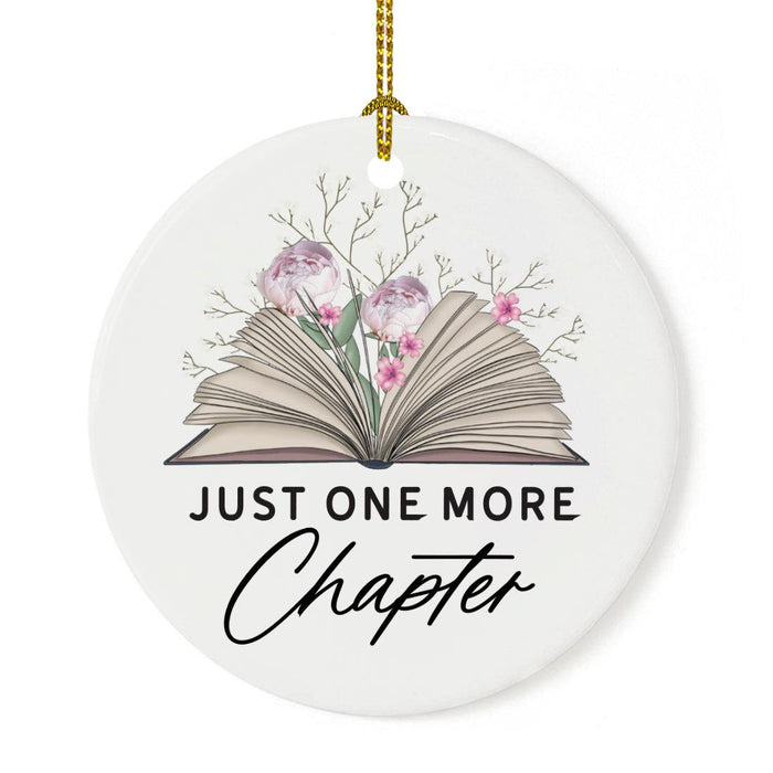 Ceramic Book Lover Ornament, Book Ornament for Book Lovers Gifts-Set of 1-Andaz Press-Just One More Chapter-