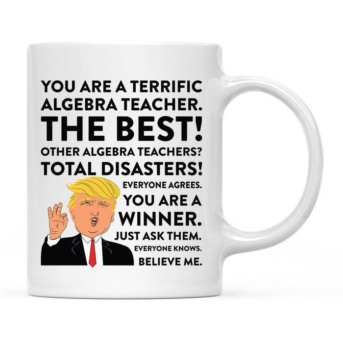 Funny Trump Coffee Mug – Gag Gift with Box, 50 Designs for Christmas, Birthday, Graduation-Set of 1-Andaz Press-Algebra Teacher-