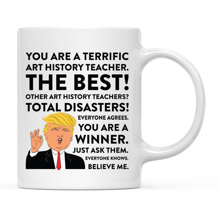 Funny Trump Coffee Mug – Gag Gift with Box, 50 Designs for Christmas, Birthday, Graduation-Set of 1-Andaz Press-Art History Teacher-