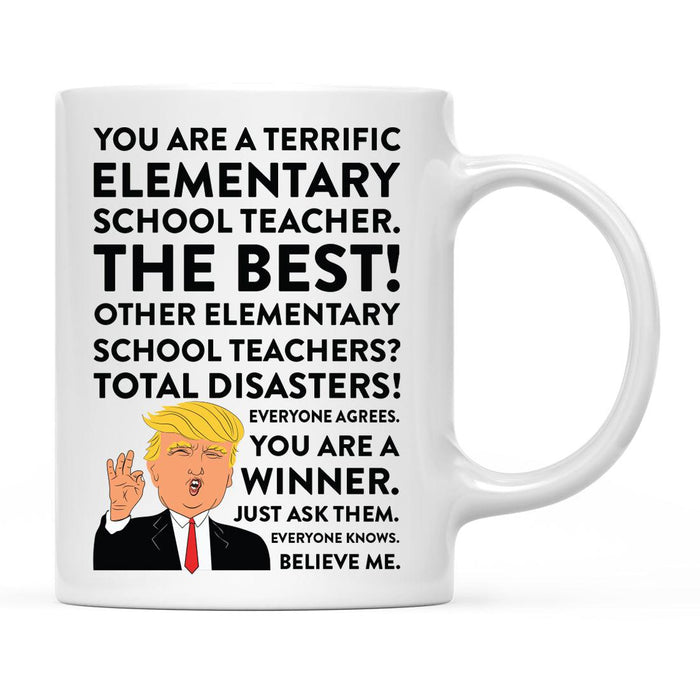 Funny Trump Coffee Mug – Gag Gift with Box, 50 Designs for Christmas, Birthday, Graduation-Set of 1-Andaz Press-Elementary School Teacher-