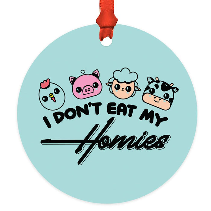 Funny Vegan Metal Ornament, Christmas Gift Ideas for Tree, Unique Decor for Men & Women-Set of 1-Andaz Press-I Don't Eat My Homies-