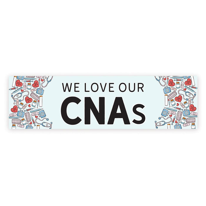 Nurses Week Thank You Banner, Large CNA Week Nurse Appreciation Decor-Set of 1-Andaz Press-We Love Our CNAs-