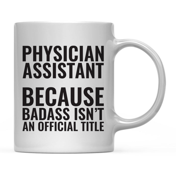 Andaz Press 11 oz Badass Official Title Black Text Coffee Mug-Set of 1-Andaz Press-Veterinarian-