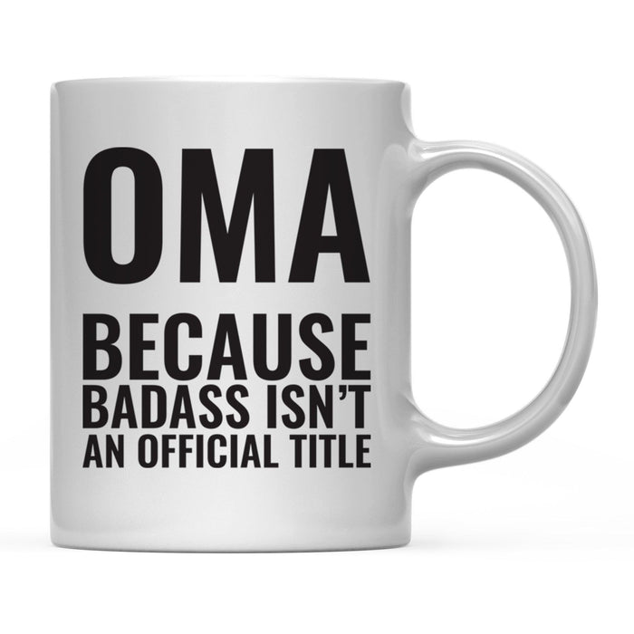 Andaz Press 11 oz Badass Official Title Black Text Coffee Mug-Set of 1-Andaz Press-Oma-