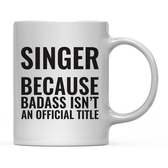 Andaz Press 11 oz Badass Official Title Black Text Coffee Mug-Set of 1-Andaz Press-Singer-