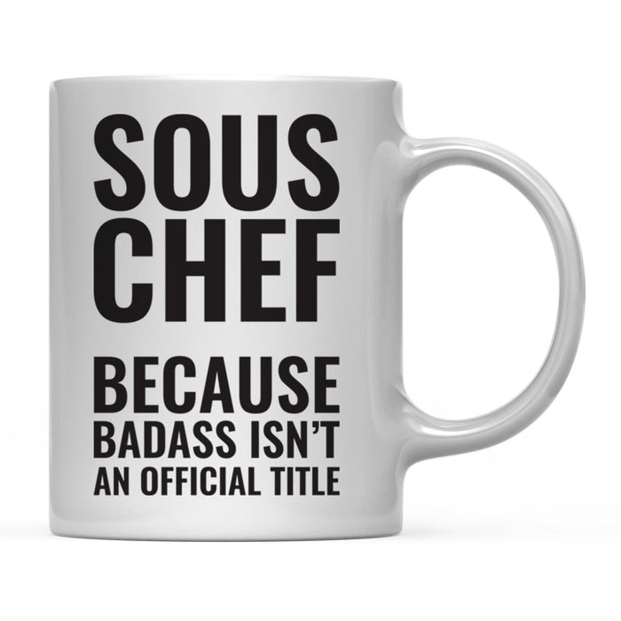 Andaz Press 11 oz Badass Official Title Black Text Coffee Mug-Set of 1-Andaz Press-Sous Chef-