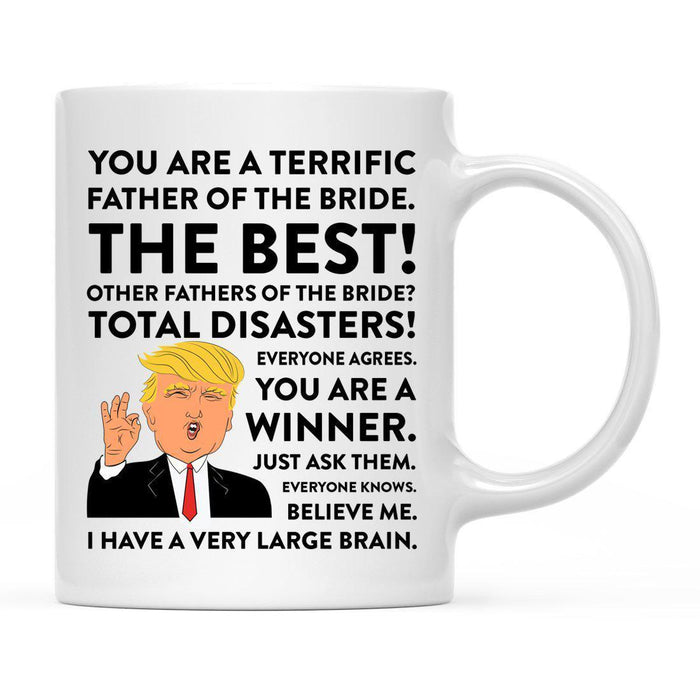 Andaz Press 11 oz Funny President Donald Trump Terrific Wedding Coffee Mug-Set of 1-Andaz Press-Father of the Bride-