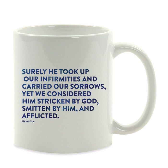 Andaz Press 11oz Bible Verses Coffee Mug-Set of 1-Andaz Press-Isaiah 53:4-