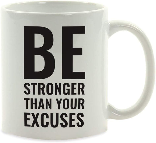 Andaz Press Fitness Coffee Mug Be Stronger Than Your Excuses-Set of 1-Andaz Press-Be Stronger Than Your Excuses-