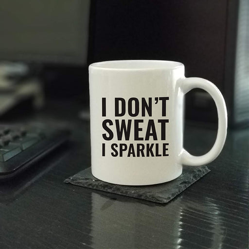 Andaz Press Fitness Coffee Mug I Don't Sweat I Sparkle-Set of 1-Andaz Press-I Don't Sweat I Sparkle-