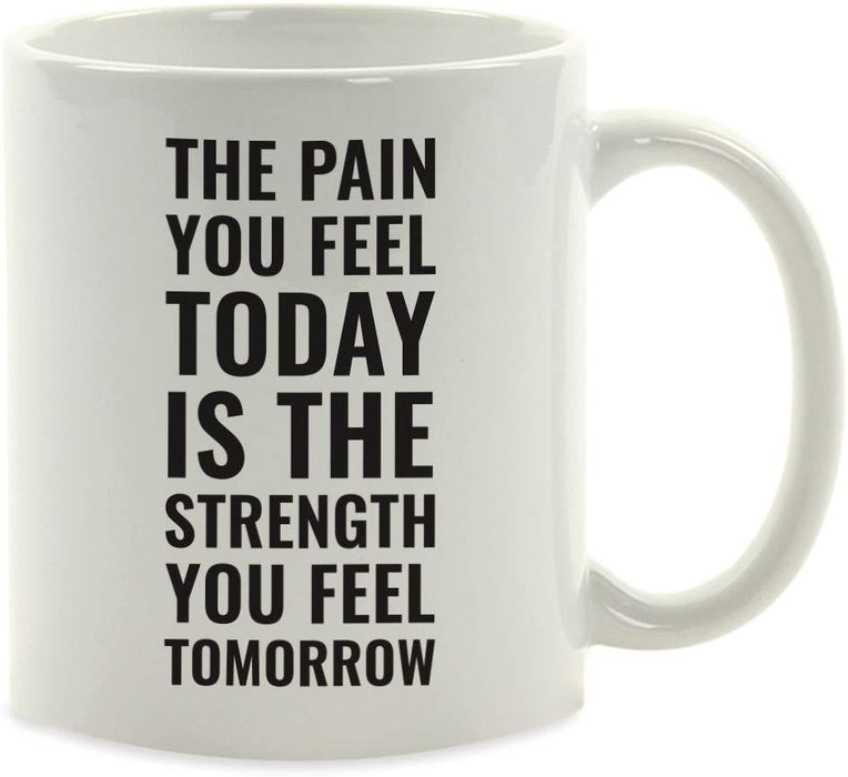 Andaz Press Fitness Coffee Mug The Pain You Feel Today is The Strength You Feel Tomorrow-Set of 1-Andaz Press-The Pain You Feel Today is The Strength You Feel Tomorrow-