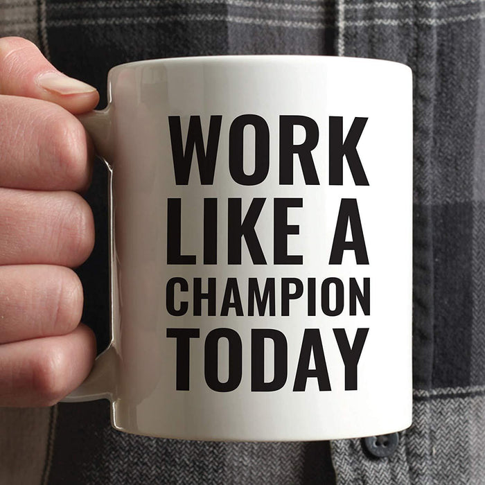 Andaz Press Fitness Coffee Mug Work Like a Champion Today-Set of 1-Andaz Press-Work Like a Champion-