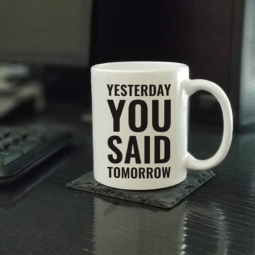 Andaz Press Fitness Coffee Mug Yesterday You Said Tomorrow-Set of 1-Andaz Press-Yesterday You Said Tomorrow-