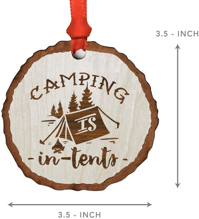 Andaz Press Real Wood Rustic Christmas Ornament, Engraved Wood Slab, Camping is in Tents, Intense Pun-Set of 1-Andaz Press-Camping is in Tents Intense Pun-