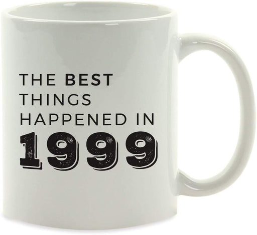 Birthday Milestone Coffee Mug Gift, The Best Things Happened in 1999-Set of 1-Andaz Press-