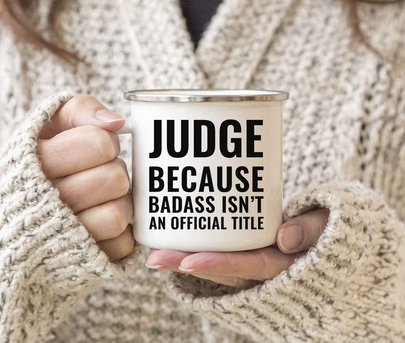 Campfire Enamel Mug Gift, Judge Because Badass Isn't an Official Title-Set of 1-Andaz Press-