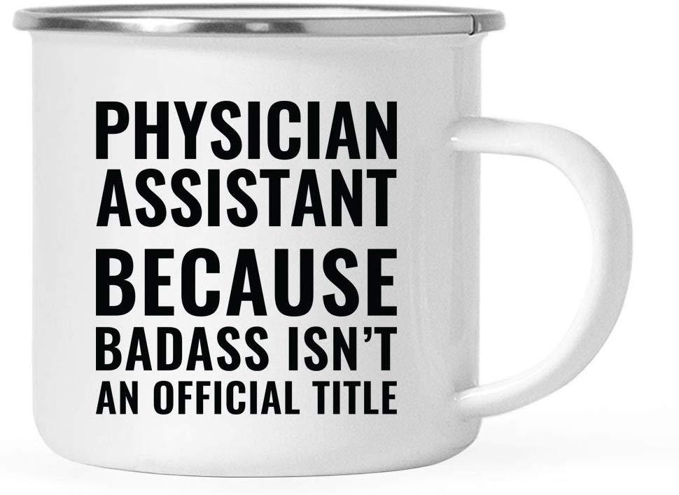 Campfire Enamel Mug Gift, Physician Assistant Because Badass Isn't an Official Title-Set of 1-Andaz Press-