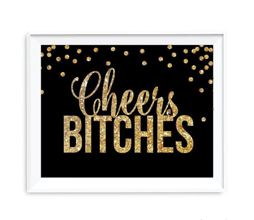 Cheers Bitches Bachelorette Party Sign-Set of 1-Andaz Press-