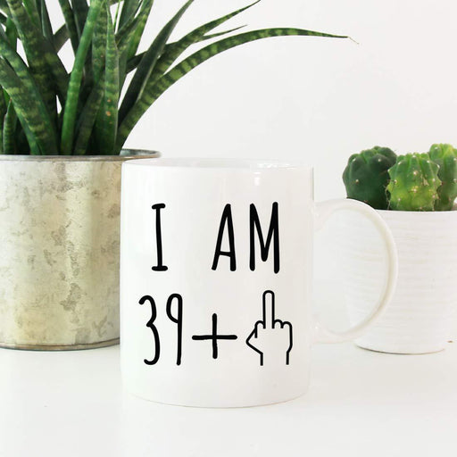 Coffee Mug Birthday Gag Gift, I Am 39 + 1 Middle Finger Graphic-Set of 1-Andaz Press-