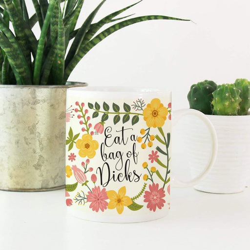 Floral Flowers with Quote Coffee Mug Gift, Eat a Bag of Dicks-Set of 1-Andaz Press-