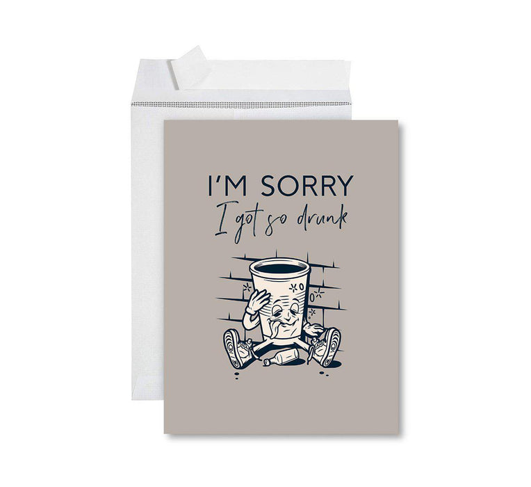 Funny I'm Sorry Jumbo Card Blank I'm Sorry Greeting Card with Envelope-Set of 1-Andaz Press-I'm Sorry I Got So Drunk-