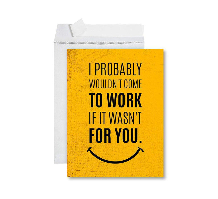 Funny National Boss's Day Jumbo Card, Blank Greeting Card with Envelope-Set of 1-Andaz Press-If it Wasn't For You-