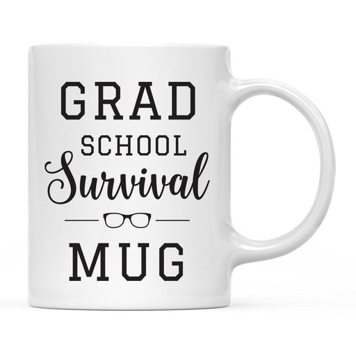 Grad School Survival Mug Ceramic Coffee Mug-Set of 1-Andaz Press-Grad School-