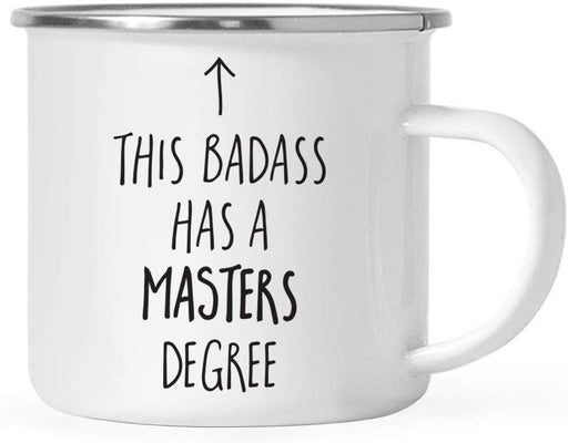 Graduation Stainless Steel Campfire Coffee Mug Gift, This Badass Has a Masters Degree, Arrow Graphic-Set of 1-Andaz Press-