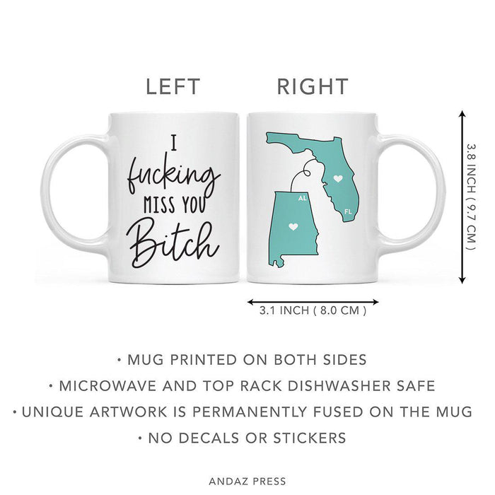 I Fucking Miss You Bitch State Florida Coffee Mug-Set of 1-Andaz Press-Alabama-