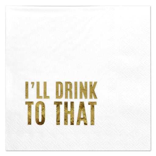 I'll Drink to That Funny Cocktail Napkins-Set of 50-Andaz Press-Gold-