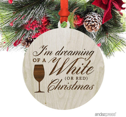 Laser Engraved Wood Christmas Ornament, I'm Dreaming of a White (or Red) Christmas, Wine Glass Graphic-Set of 1-Andaz Press-