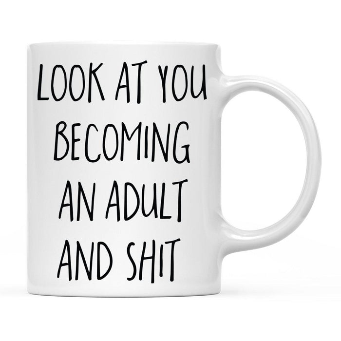 Look At You Being a Badass And Shit Milestones Ceramic Coffee Mug -Set of 1-Andaz Press-Adult-