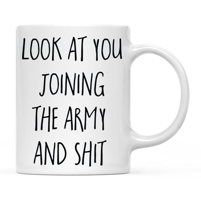 Look At You Being a Badass And Shit Milestones Ceramic Coffee Mug -Set of 1-Andaz Press-Army-