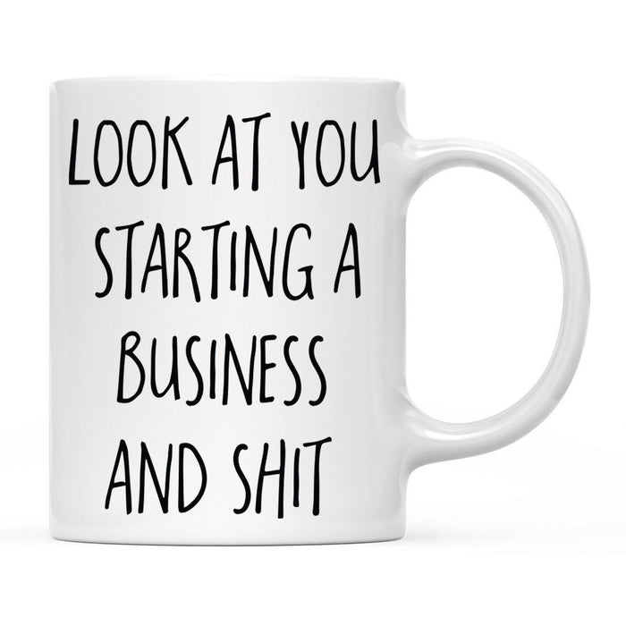 Look At You Being a Badass And Shit Milestones Ceramic Coffee Mug -Set of 1-Andaz Press-Business-