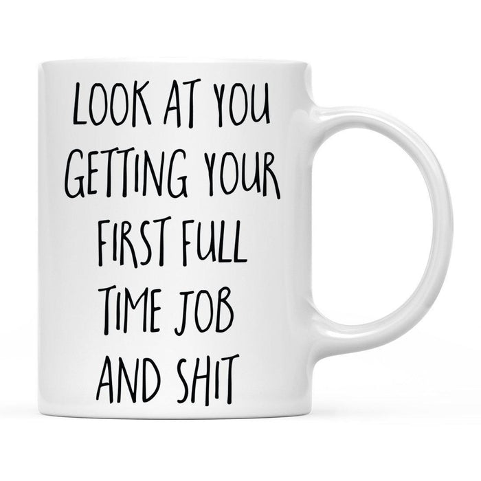 Look At You Being a Badass And Shit Milestones Ceramic Coffee Mug -Set of 1-Andaz Press-Job-