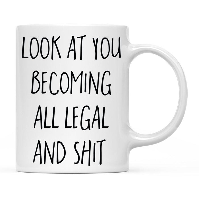 Look At You Being a Badass And Shit Milestones Ceramic Coffee Mug -Set of 1-Andaz Press-Legal-