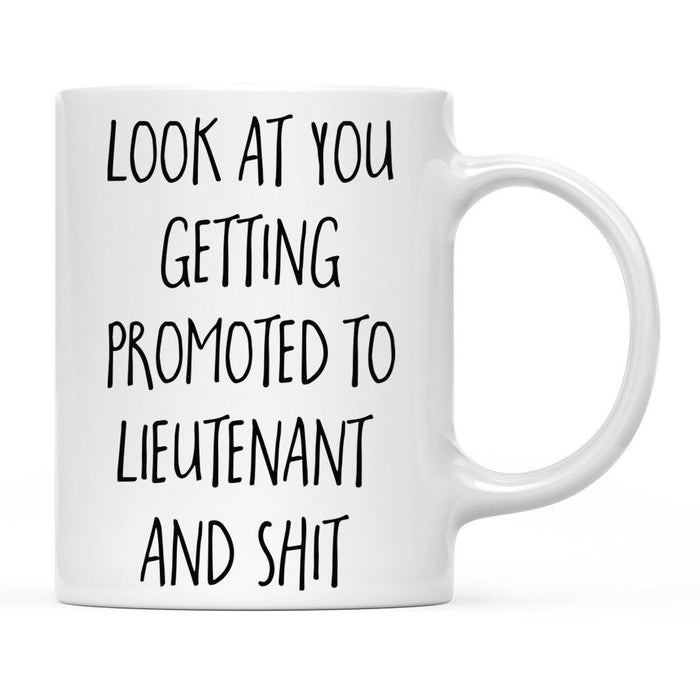 Look At You Being a Badass And Shit Milestones Ceramic Coffee Mug -Set of 1-Andaz Press-Lieutenant-