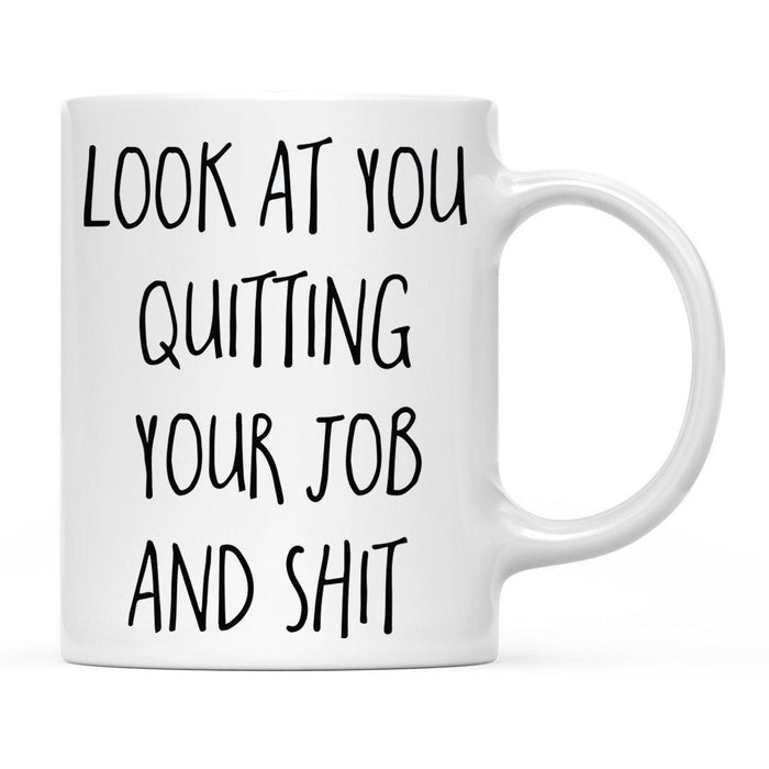 Look At You Being a Badass And Shit Milestones Ceramic Coffee Mug -Set of 1-Andaz Press-Quitting-