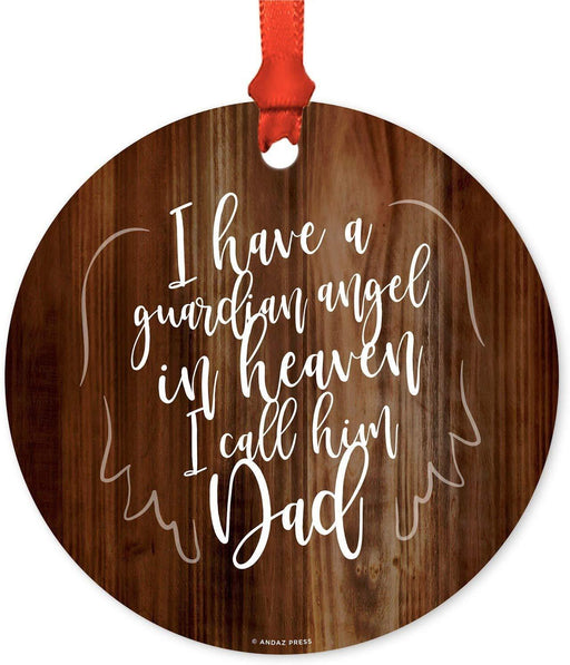 Memorial Metal Christmas Ornament, I Have a Guardian Angel in Heaven, I Call Him Dad-Set of 1-Andaz Press-