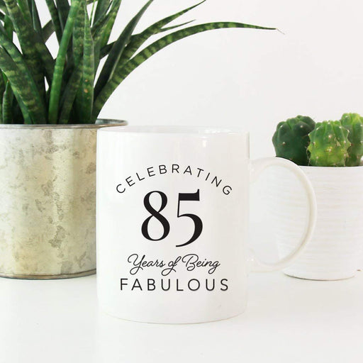 Milestone Birthday Funny Coffee Mug Gag Gift, Celebrating 85 Years of Being Fabulous-Set of 1-Andaz Press-