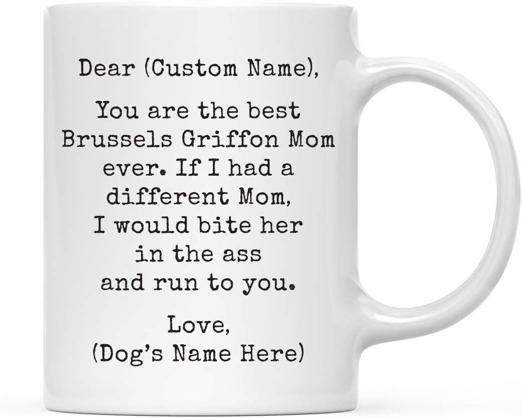 https://www.koyalwholesale.com/cdn/shop/products/Personalized-Funny-Dog-Mom-Coffee-Mug-Gag-Gift-Best-Brussels-Griffon-Dog-Mom-Bite-in-Ass-and-Run-to-You-Set-of-1-Andaz-Press_7d4c4ecc-37db-4d14-990c-740b46e22752.jpg?v=1630684792