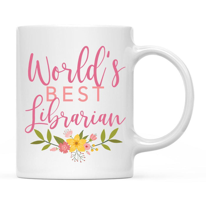 World's Best Profession, Pink Floral Design Ceramic Coffee Mug Collection 3-Set of 1-Andaz Press-Librarian-