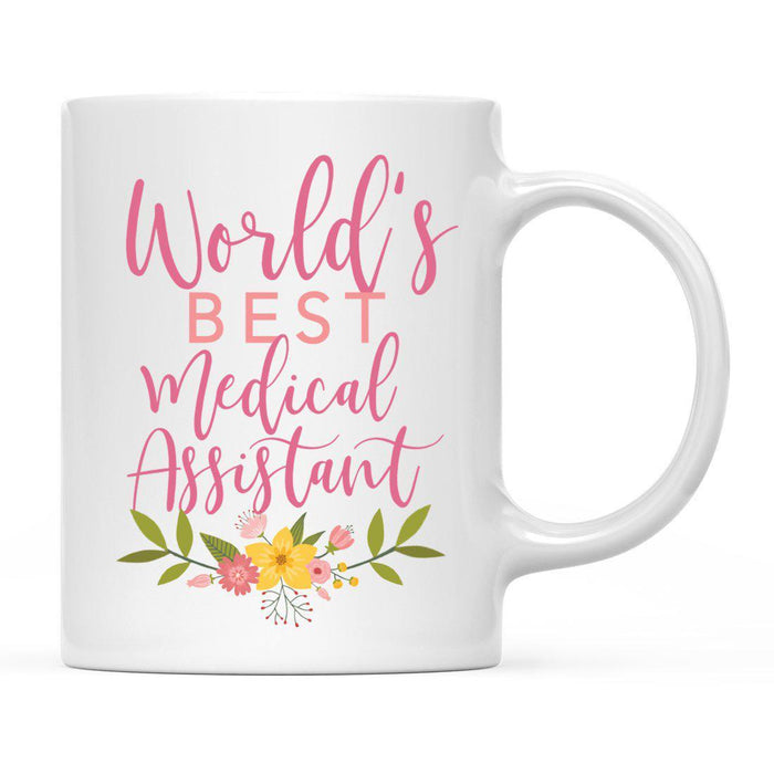 World's Best Profession, Pink Floral Design Ceramic Coffee Mug Collection 3-Set of 1-Andaz Press-Medical Assistant-