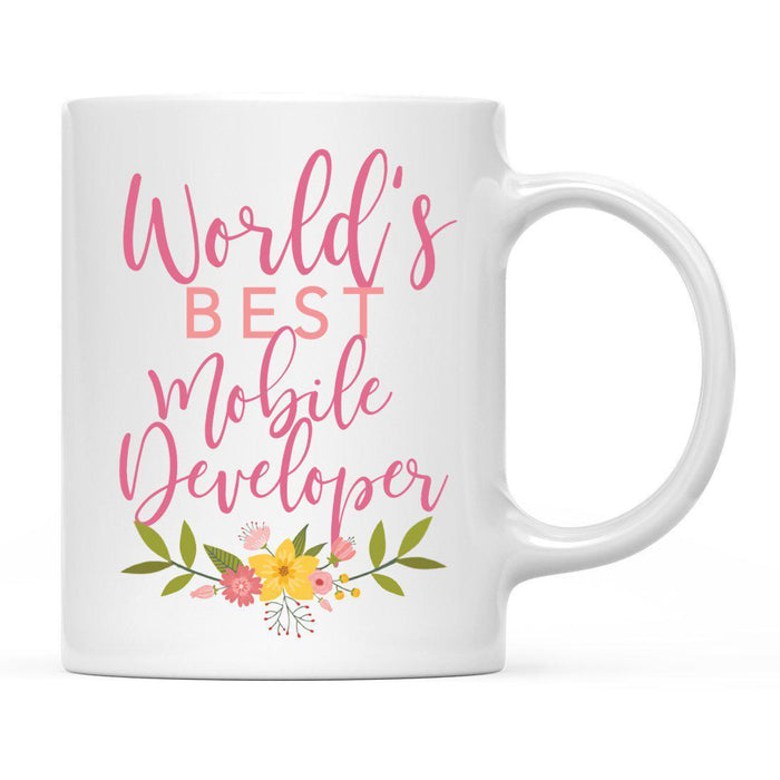 World's Best Profession, Pink Floral Design Ceramic Coffee Mug Collection 3-Set of 1-Andaz Press-Mobile Developer-