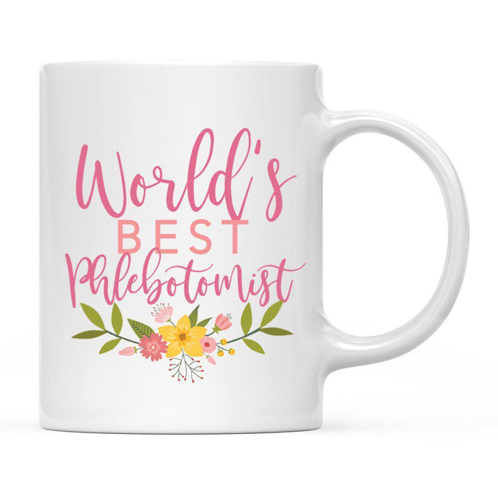 World's Best Profession, Pink Floral Design Ceramic Coffee Mug Collection 3-Set of 1-Andaz Press-Phlebotomist-