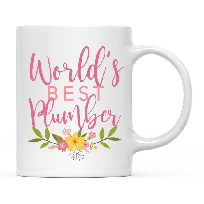 World's Best Profession, Pink Floral Design Ceramic Coffee Mug Collection 4-Set of 1-Andaz Press-Plumber-